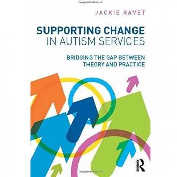Supporting Change in Autism Services: Bridging the gap between theory and practice