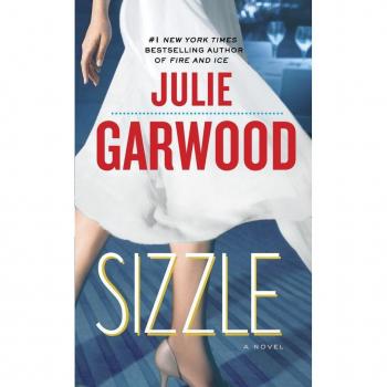 Sizzle: A Novel von Julie Garwood
