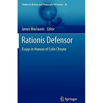 Rationis Defensor: Essays in Honour of Colin Cheyne