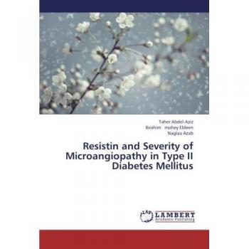 Resistin and Severity of Microangiopathy in Type II Diabetes Mellitus
