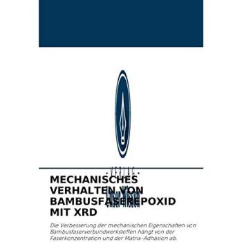 Gajbhiye, S. C.: MECHANISCHES VERHALTEN VON BAMBUSFASEREPOXID MIT XRD