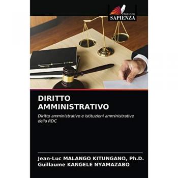 DIRITTO AMMINISTRATIVO: Diritto amministrativo e istituzioni amministrative della RDC