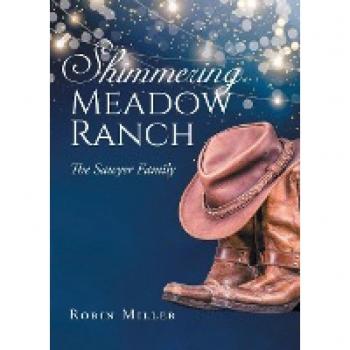 Shimmering Meadow Ranch: The Sawyer Family