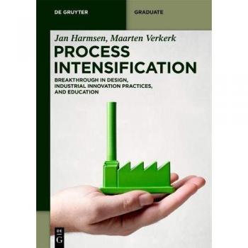 De Gruyter Textbook: Process Intensification