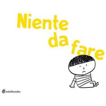 Niente da fare. Ediz. illustrata