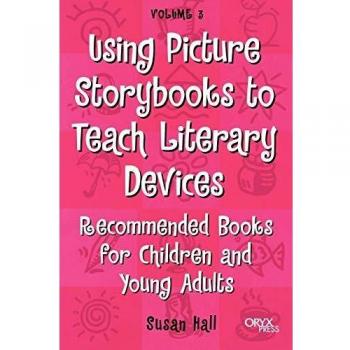 Using Picture Storybooks to Teach Literary Devices