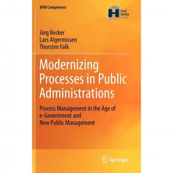 Modernizing Processes in Public Administrations: Process Management in the Age of e-Government and New Public Management