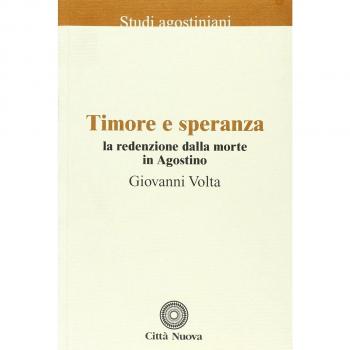Timore e speranza. La redenzione dalla morte in Agostino