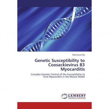 Genetic Susceptibility to Coxsackievirus B3 Myocarditis: Complex Genetic Control of the Susceptibility to Viral Myocarditis in the Mouse Model