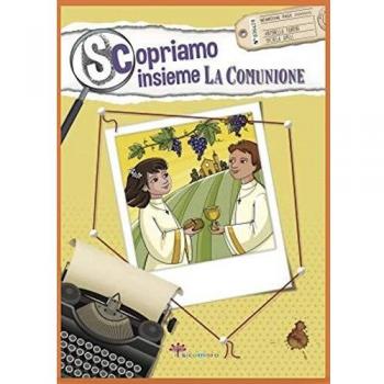 Scopriamo insieme la comunione