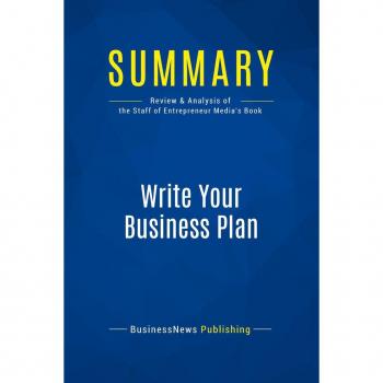 Summary: Write Your Business Plan