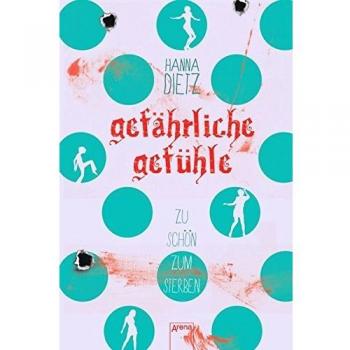 Gefährliche Gefühle: Zu schön zum Sterben