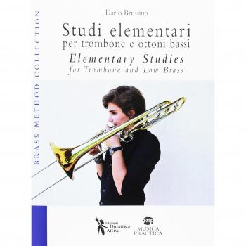 Studi elementari per trombone e ottoni bassi. Ediz. italiana e inglese