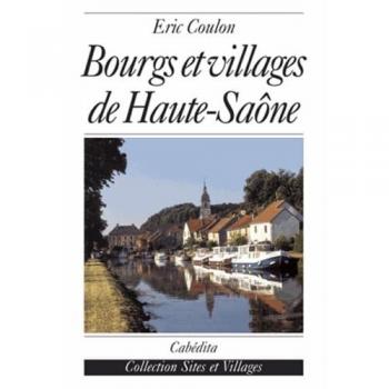 Bourgs et villages de Haute-Saône