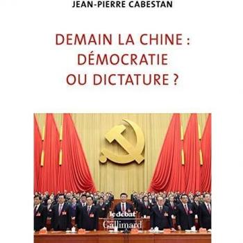 DEMAIN LA CHINE DEMOCRATIE OU DICTATURE ?