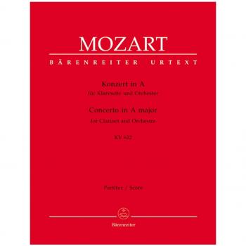 Konzert in A für Klarinette und Orchester. KV 622. Concerto in A major for Clarinet and Orchestra KV 622