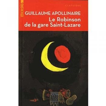 Le Robinson de la Gare Saint-Lazare : Contes et articles