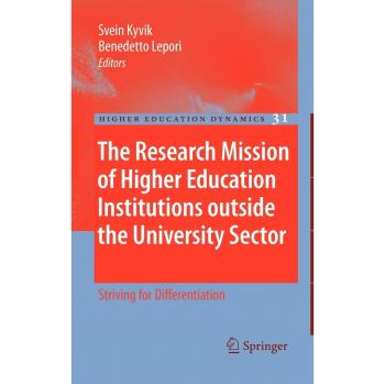 The Research Mission of Higher Education Institutions outside the University Sector: Striving for Differentiation
