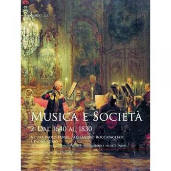 Musica e società. Vol. 2: Dal 1640 al 1830