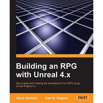 Building an RPG with Unreal 4.x (English Edition)