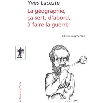 La géographie ça sert d'abord à faire la guerre