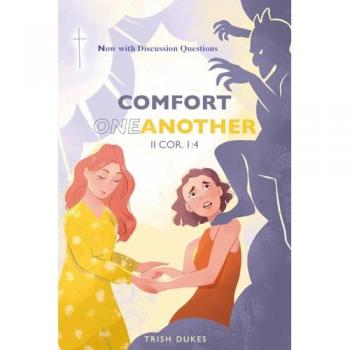 Comfort One Another