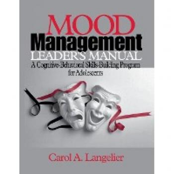 Sage Publications, Inc. Mood Management: Leader's Manual