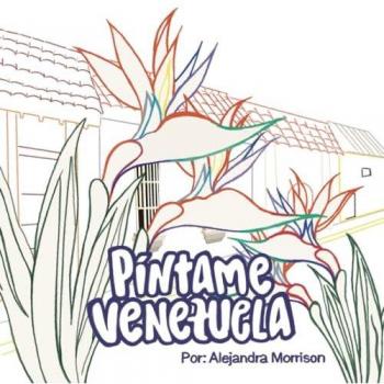 Alejandra Morrison Píntame Venezuela: Colorea Venezuela