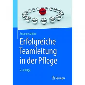 Erfolgreiche Teamleitung in der Pflege