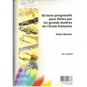 50 Duos Progressifs Pour Flutes Par Les Grands Maitres De L'Ecole Francaise