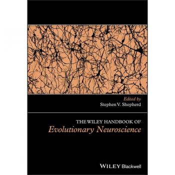 Vitalsource Technologies, Inc. The Wiley Handbook Of Evolutionary Neuroscience
