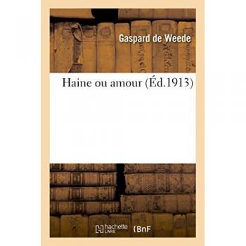 Haine ou amour
