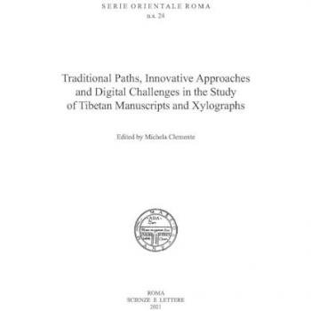 Traditional paths, innovative approaches and digital challenges in the study of Tibetan manuscripts and xilographs