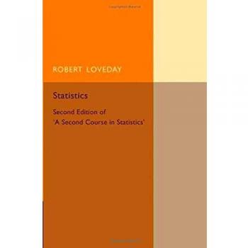 Statistics: Second Edition of 'A Second Course in Statistics': Volume 2