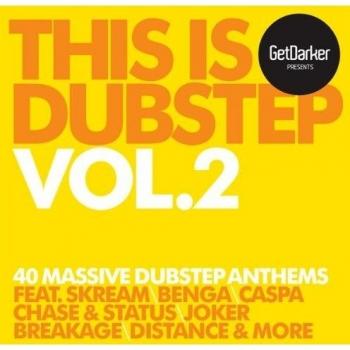 Getdarker Present This Is Dubstep Vol. 2