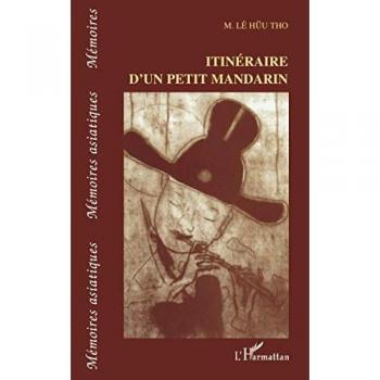 Itinéraire d'un petit mandarin: Juin 1940 (Memoires Asiatiques)