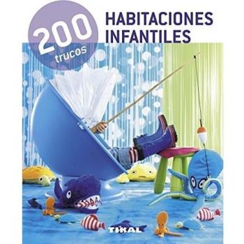 200 trucos en decoración habitaciones infantiles