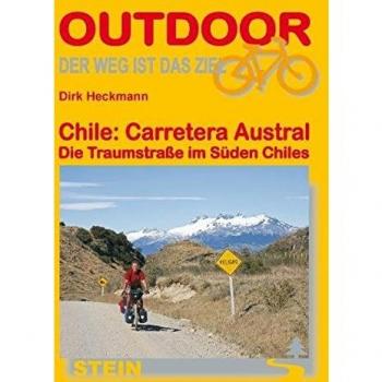 Chile: Carretera Austral: Die Traumstraße im Süden Chiles