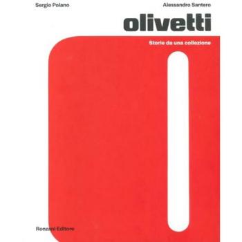 OLIVETTI STORIE DA UNA COLLEZIONE