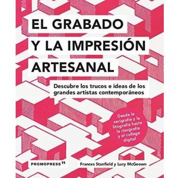 GRABADO Y LA IMPRESION ARTESANAL