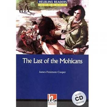 Helbling Readers Classics. The Last of the Mohicans: Level 4