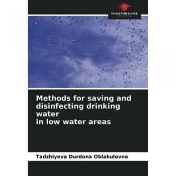 Methods for saving and disinfecting drinking water in low water areas