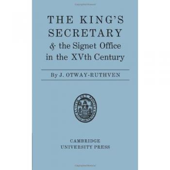 The King's Secretary and the Signet Office in the XV Century