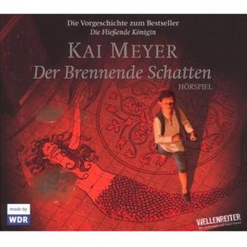 Der Brennende Schatten: Hörspiel.  Hörspiel