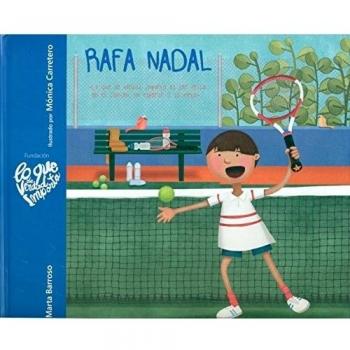 Rafa nadal:lo que verdad importa ser feliz en camino, no..