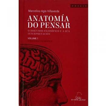 Anatomía do pensar: O discurso filosófico e a súa interpretación. Volume 1: O discurso filosófico: 101