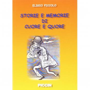 Storie e memorie di cuore e «quore»