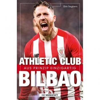 Dirk Segbers Athletic Club Bilbao: Aus Prinzip Einzigartig