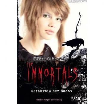 Melissa de la Cruz The Immortals: Gefährtin Der Nacht