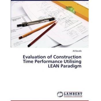 Evaluation of Construction Time Performance Utilising LEAN Paradigm